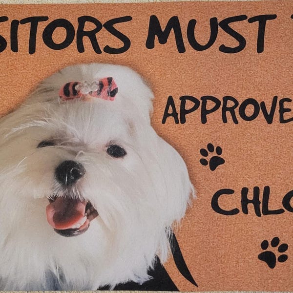 Custom Dog Photo Doormat - Visitors Must Be Approved By Welcome Mat photo review