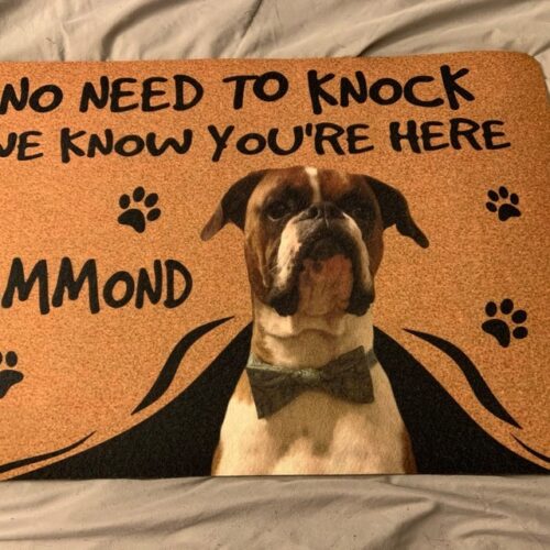 Personalized Dog Photo Doormat - No Need To Knock We Know You're Here photo review