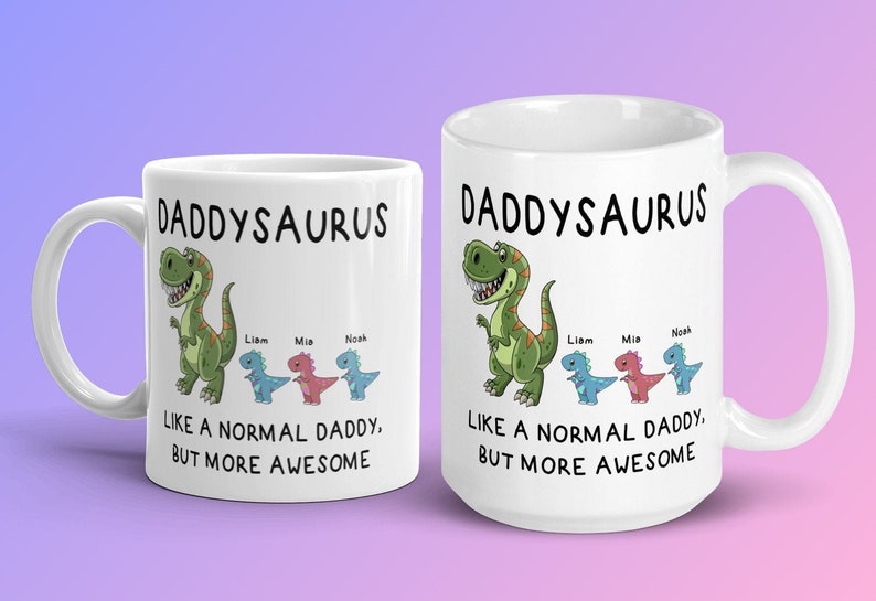 https://passionify.com/wp-content/uploads/2022/05/Daddysaurus-Mug-Fathers-Day-Gift-Papasaurus-Dadasaurus-il_794xN.3137122867_l3lp.jpg