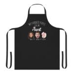 Personalized Aunt Apron - My Favorite People Call Me Aunt