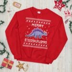 Stegosaurus Ugly Christmas Sweater: The Ultimate Stegosaurus Lover Xmas Sweatshirt and Perfect Stegosaurus Christmas Gift for Dino Lovers Stegosaurus Ugly Christmas Sweater: The Ultimate Stegosaurus Lover Xmas Sweatshirt and Perfect Stegosaurus Christmas Gift for Dino Lovers