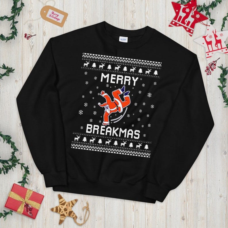 Break Dance Ugly Christmas Sweater – Perfect Breakdancing Lover Xmas Sweatshirt for B-Boying & B-Girling Break Dance Ugly Christmas Sweater – Holidays Gift for Dancers